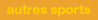 Autres sports