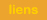 Liens